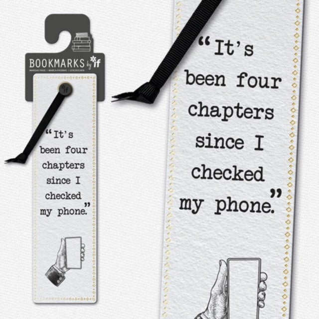 Literary Bookmarks - Checked My Phone