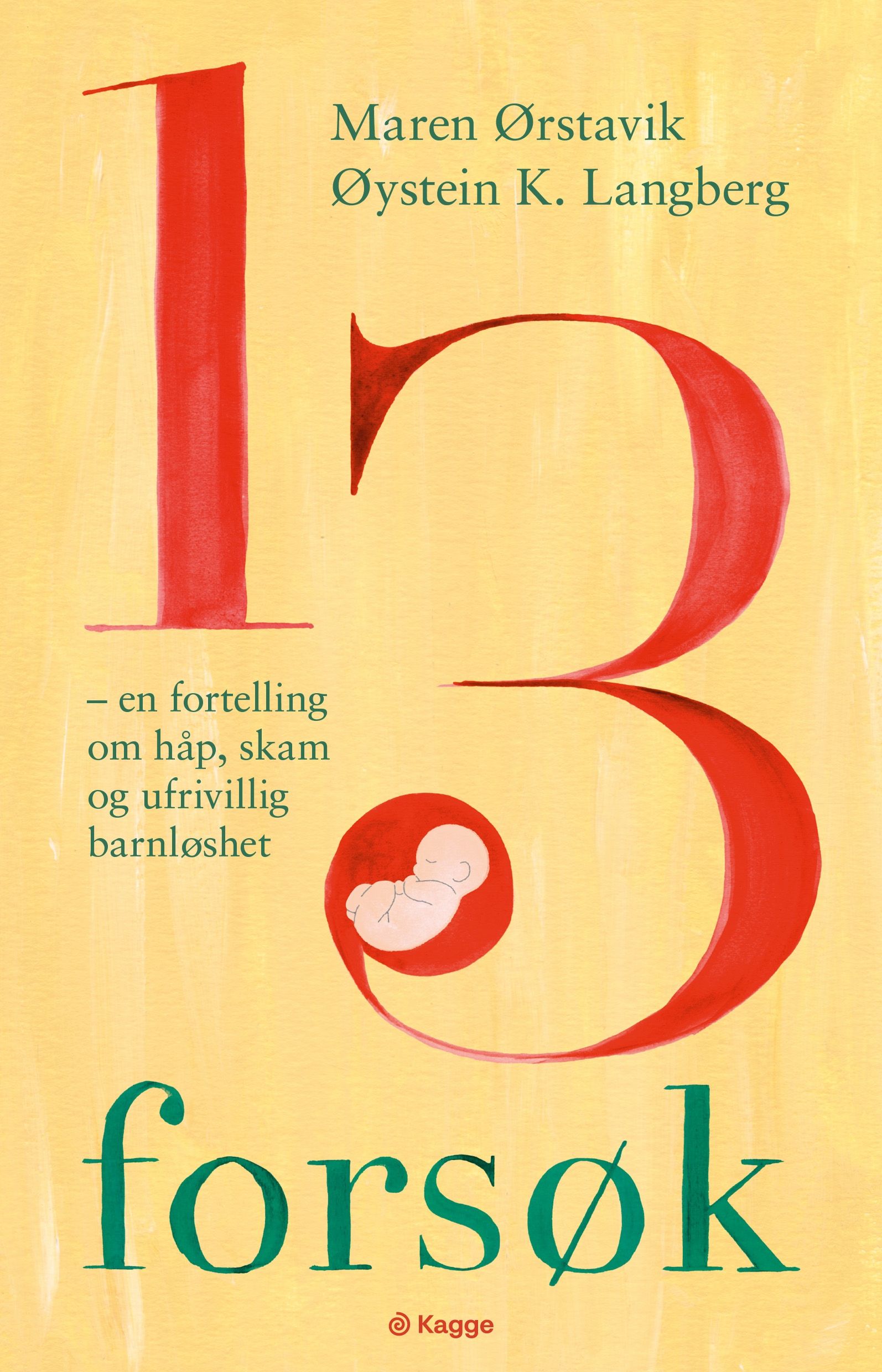 13 forsøk - en fortelling om håp, skam og ufrivillig barnløshet