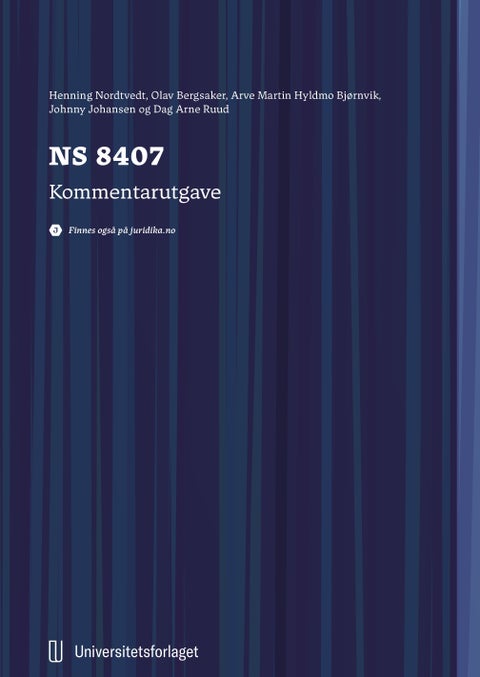 NS 8407 - alminnelige kontraktsbestemmelser for totalentrepriser : kommentarutgave