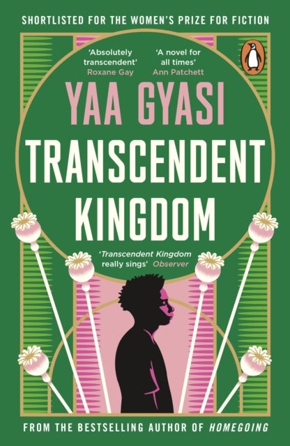 Transcendent Kingdom - Shortlisted for the Women’s Prize for Fiction 2021