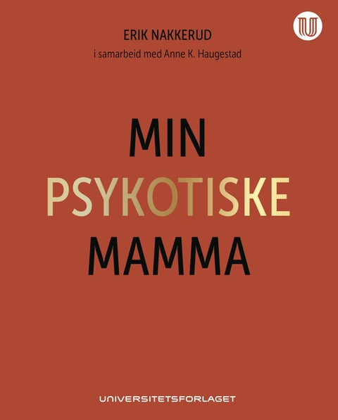 Min psykotiske mamma