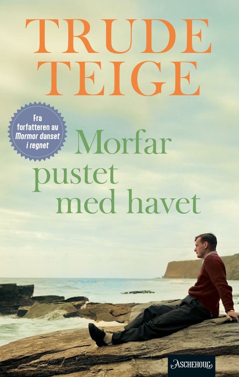 Morfar pustet med havet - roman