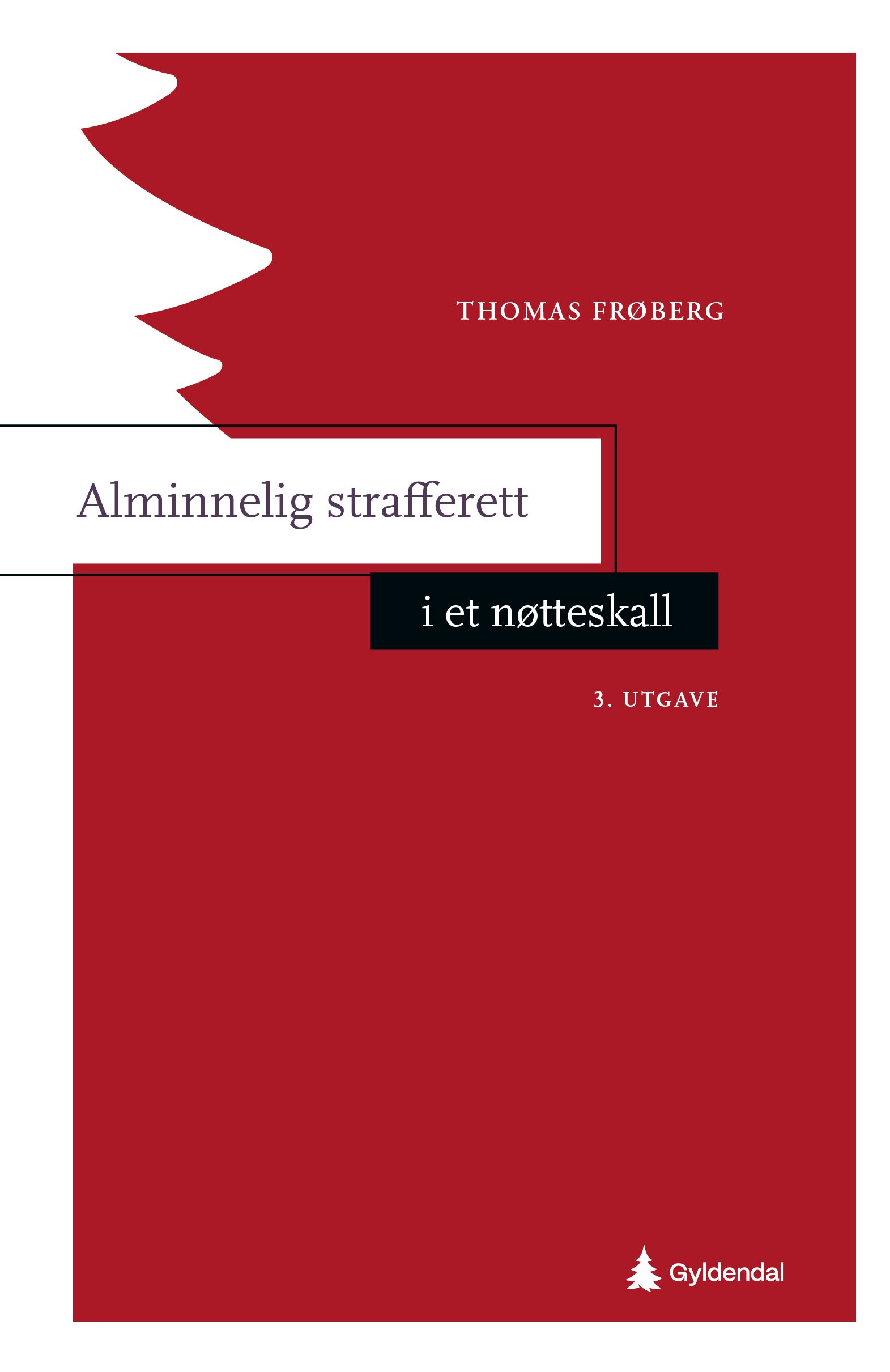 Alminnelig strafferett i et nøtteskall