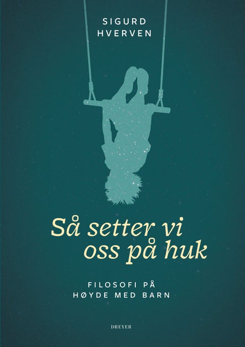 Så setter vi oss på huk - filosofi på høyde med barn