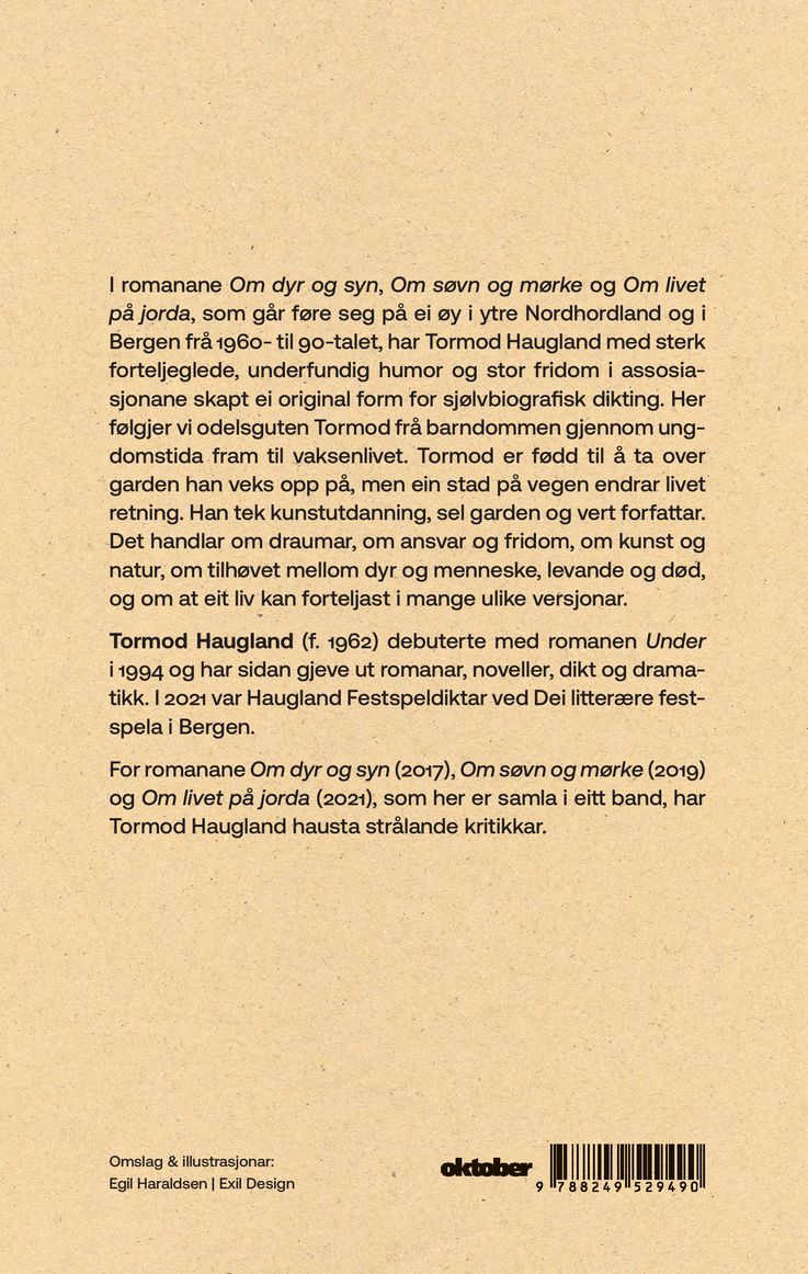 Om dyr og syn ; Om søvn og mørke ; Om livet pø jorda