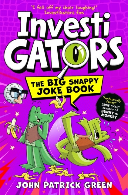 InvestiGators: The Big Snappy Joke Book