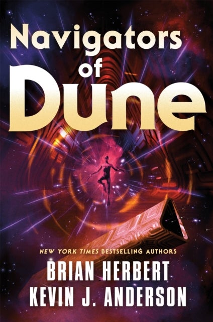 Navigators of Dune - Book Three of the Schools of Dune Trilogy