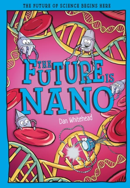 The Future is Nano