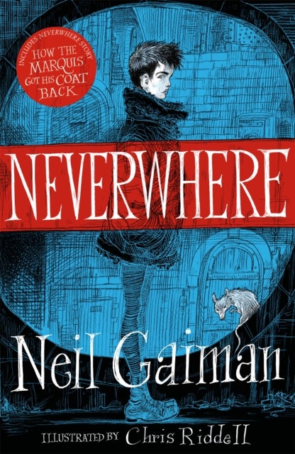 Neverwhere - the Illustrated Edition