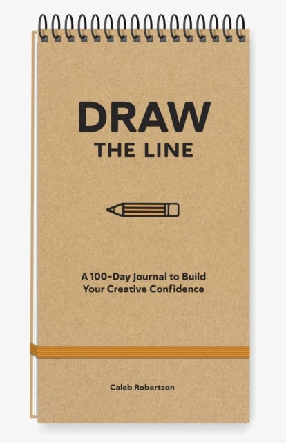 Draw the Line - A 100-Day Journal to Build Your Creative Confidence
