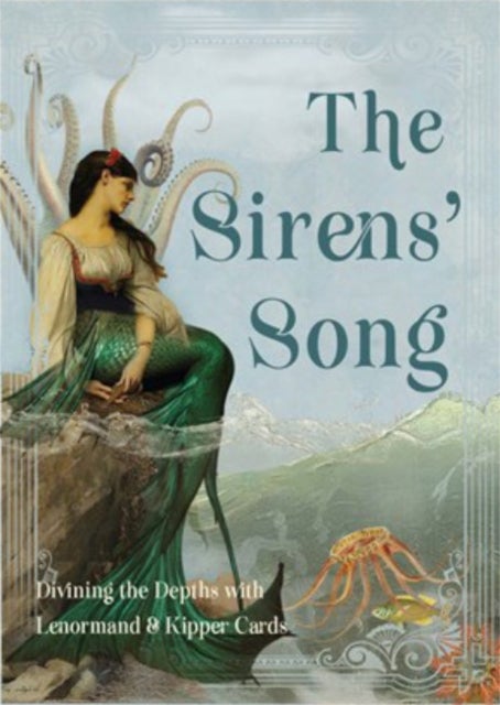 The Sirens' Song - Divining the Depths with Lenormand & Kipper Cards (Includes 40 Lenormand Cards, 38 Kipper Cards & 144-Page Full Color Guidebook)
