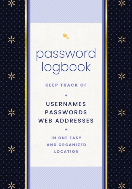 Password Logbook (Black & Gold) - Keep Track of Usernames, Passwords, Web Addresses in One Easy and Organized Location