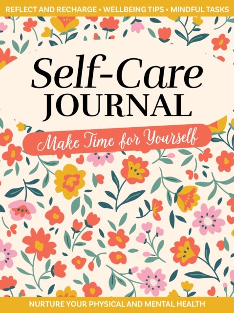 Self-Care Journal - Make Time for Yourself