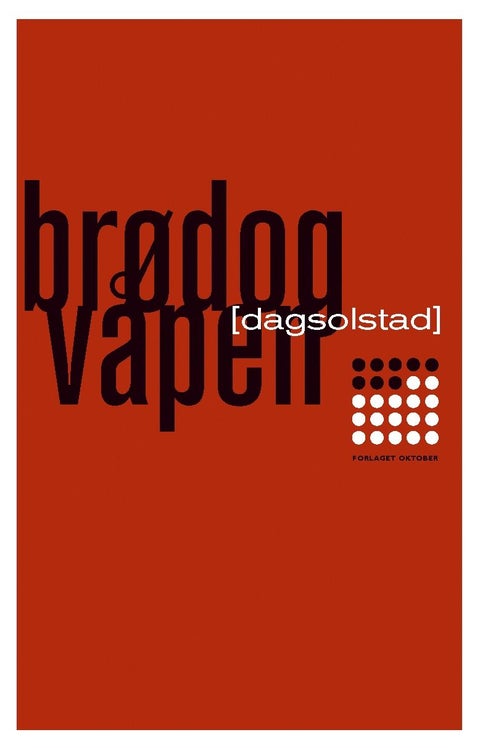 Brød og våpen - roman