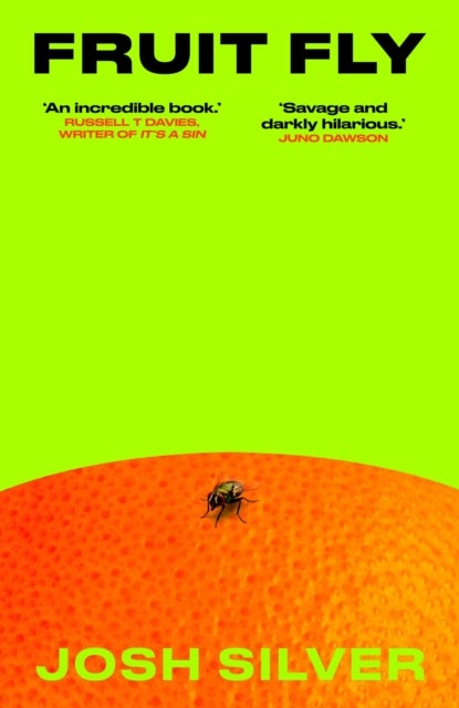 Fruit Fly - 'Savage and darkly hilarious' Juno Dawson