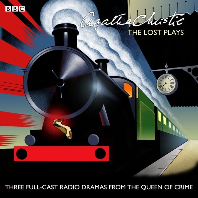 Agatha Christie: The Lost Plays - Three BBC radio full-cast dramas: Butter in a Lordly Dish, Murder in the Mews & Personal Call