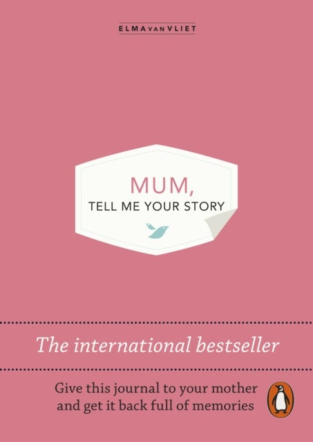 Mum, Tell Me Your Story - The original give & get back book