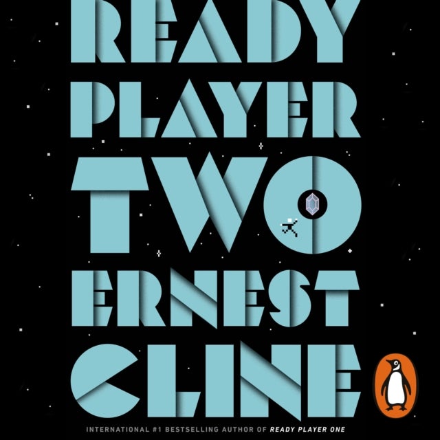 Ready Player Two - The highly anticipated sequel to READY PLAYER ONE