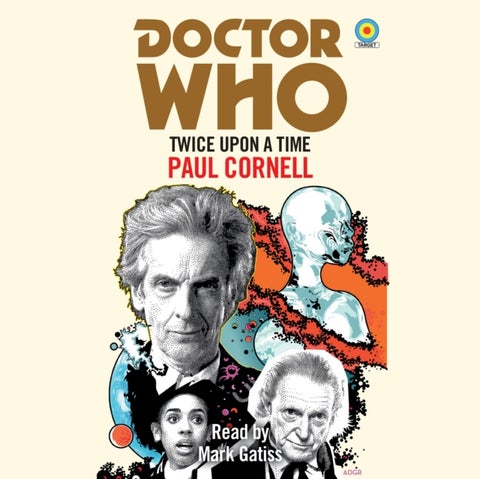 Doctor Who: Twice Upon a Time - 12th Doctor Novelisation