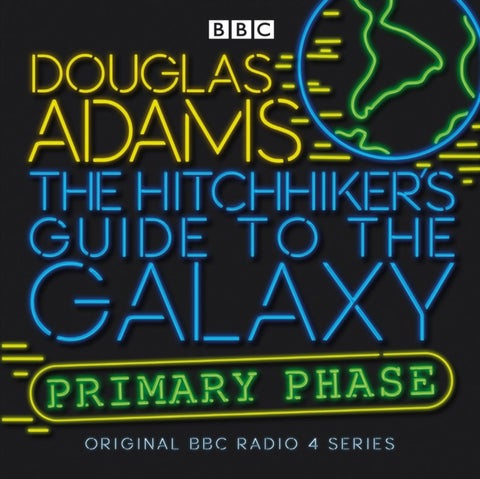 The Hitchhiker's Guide To The Galaxy - Primary Phase