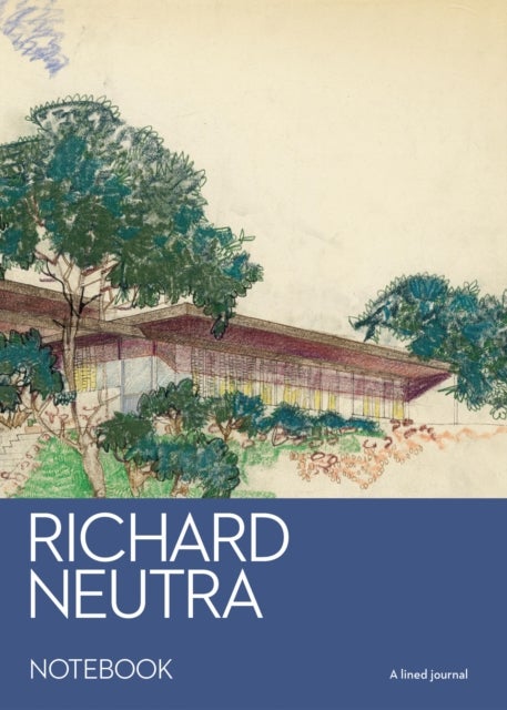 Richard Neutra Notebook - A lined journal