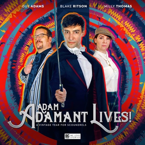 Adam Adamant Lives! Volume 1 - A Vintage Year for Scoundrels