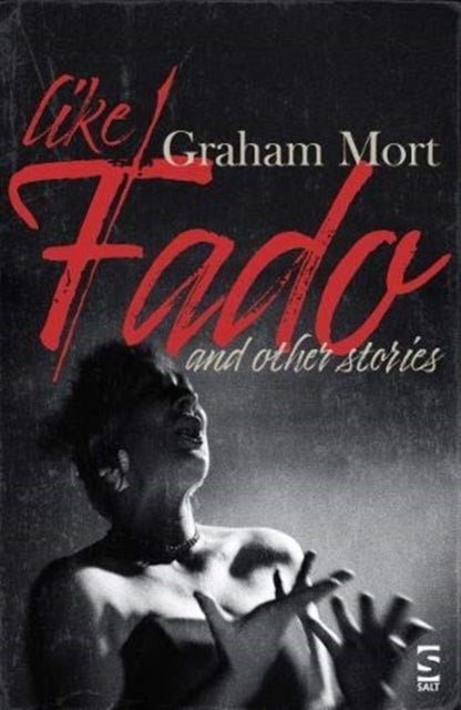 Like Fado - And Other Stories