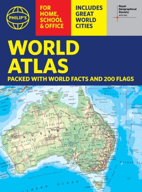 Philip's RGS World Atlas (A4) - with Global Cities, Facts and Flags