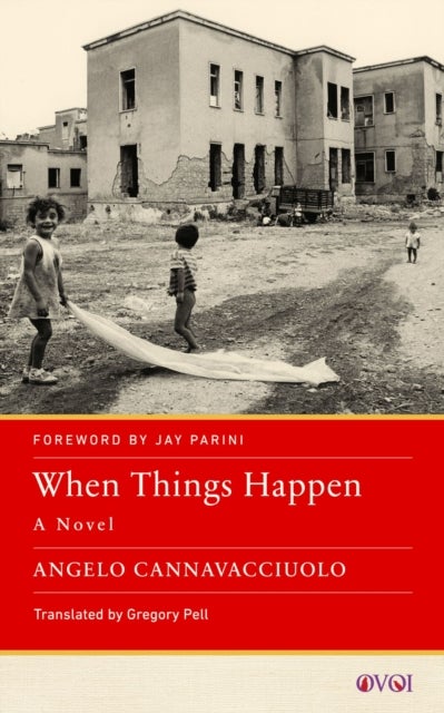 When Things Happen - A Novel