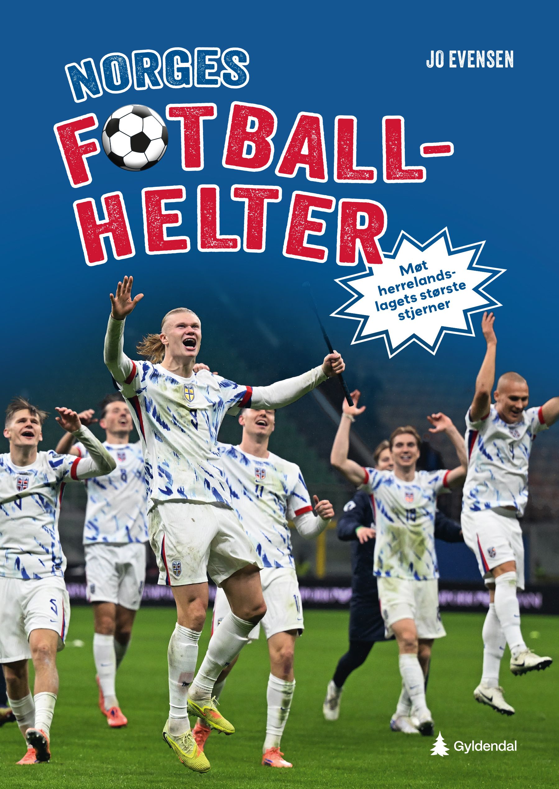 Norges fotballhelter - møt herrelandslagets største stjerner