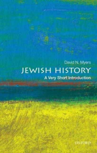 Jewish History: A Very Short Introduction - A Very Short Introduction