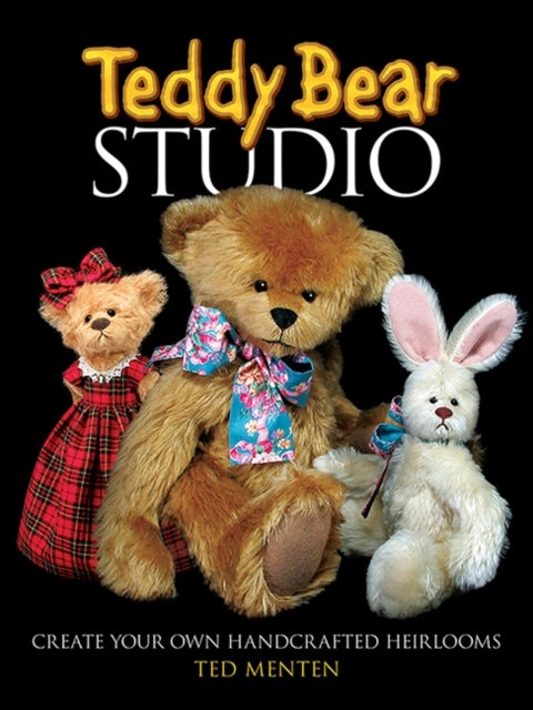 Teddy Bear Studio - Create Your Own Handcrafted Heirlooms