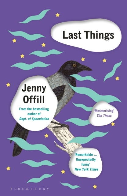 Last Things - From the author of Weather, shortlisted for the Women's Prize for Fiction 2020