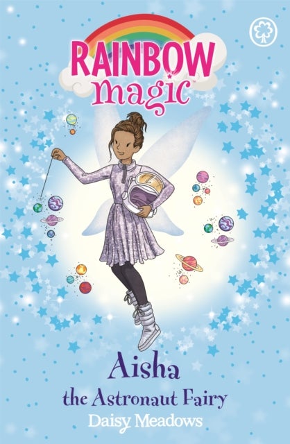 Rainbow Magic: Aisha the Astronaut Fairy - The Discovery Fairies Book 1