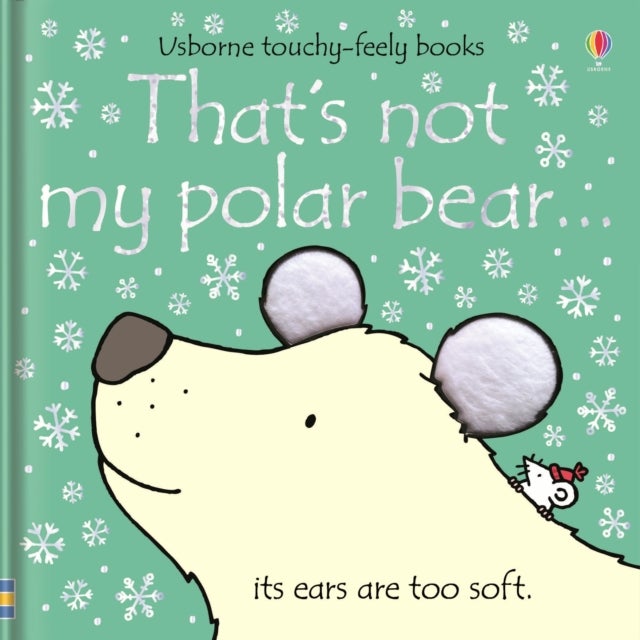 That's not my polar bear¿ - A Christmas and Winter Book for Kids