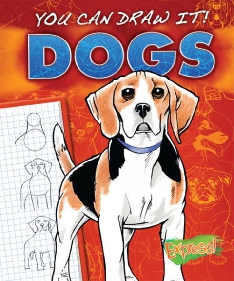 Express - You Can Draw It! Dogs