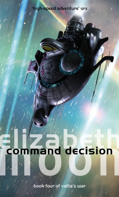 Command Decision - Vatta's War: Book Four