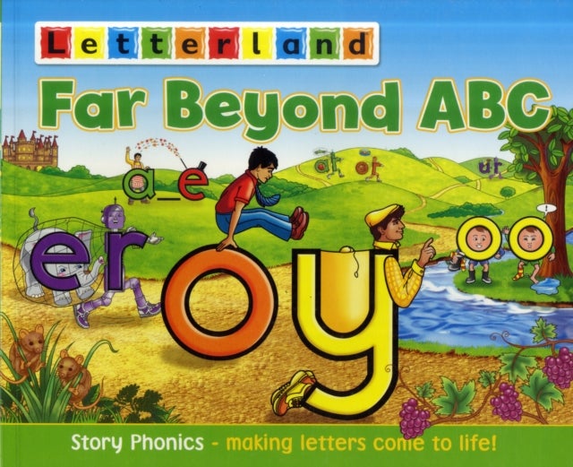 Far Beyond ABC - Story Phonics - Making Letters Come to Life!