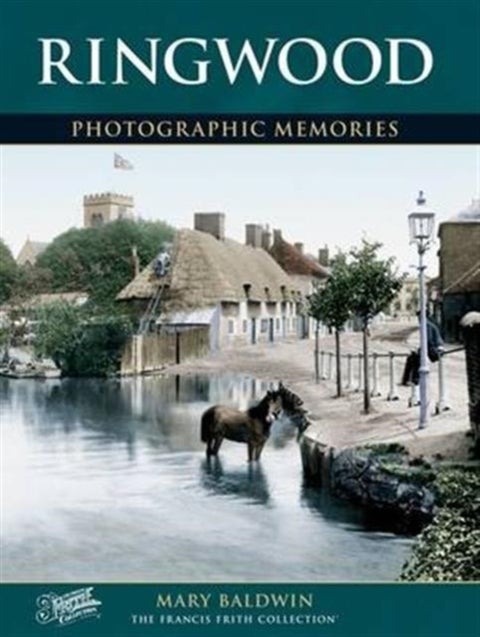 Ringwood - Photographic Memories