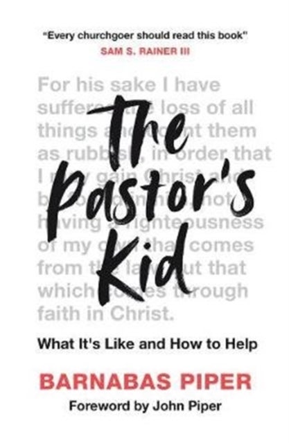 The Pastor's Kid - What it's Like and How to Help