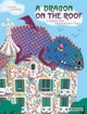 A Dragon on the Roof