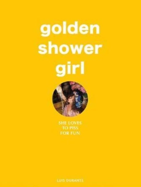 Golden Shower Girl - She loves to piss for fun