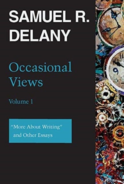 Occasional Views Volume 1 - "More About Writing" and Other Essays