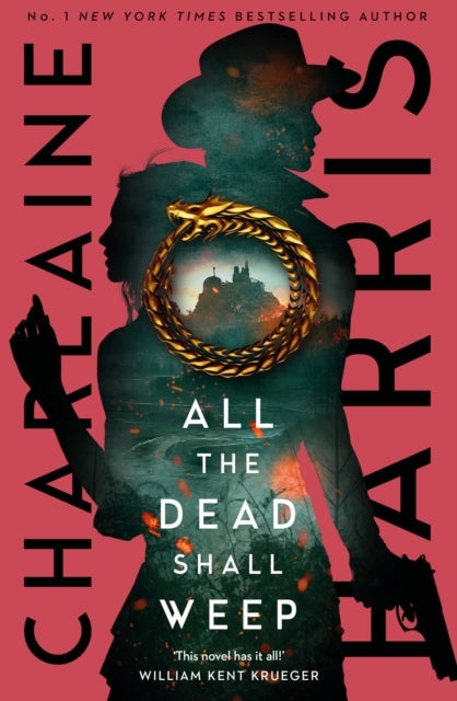All the Dead Shall Weep - An enthralling fantasy thriller from the bestselling author of True Blood