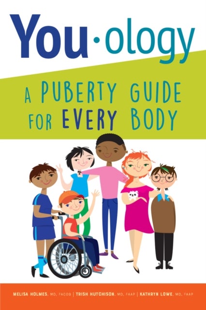 You-ology - A Puberty Guide for Every Body