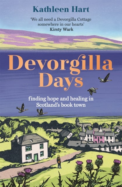 Devorgilla Days - finding hope and healing in Scotland's book town