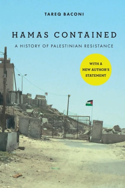 Hamas Contained - A History of Palestinian Resistance