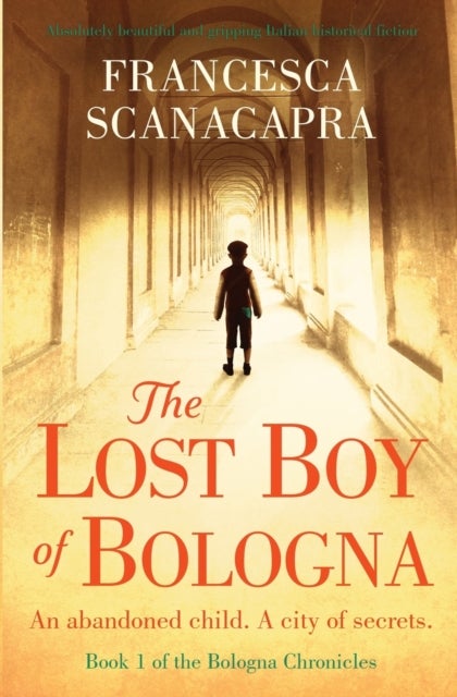 The Lost Boy of Bologna - Absolutely beautiful and gripping Italian historical fiction