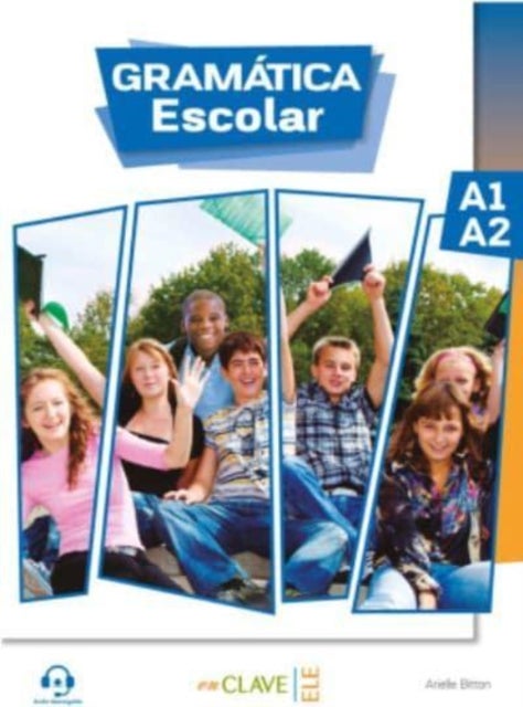 Gramatica Escolar - Libro + audio descargable 1 (A1-A2)