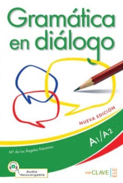 Gramatica en dialogo - Nueva edicion - Libro + audio descargable - Iniciaci